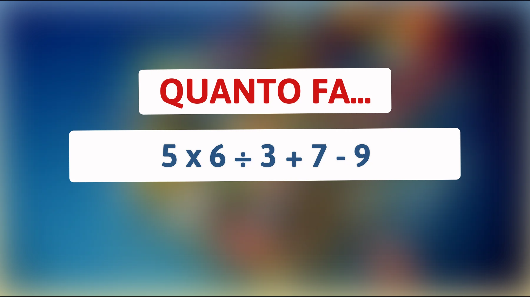 "Solo i veri geni possono risolvere questo enigma matematico: Scopri se hai la stoffa per riuscirci!""