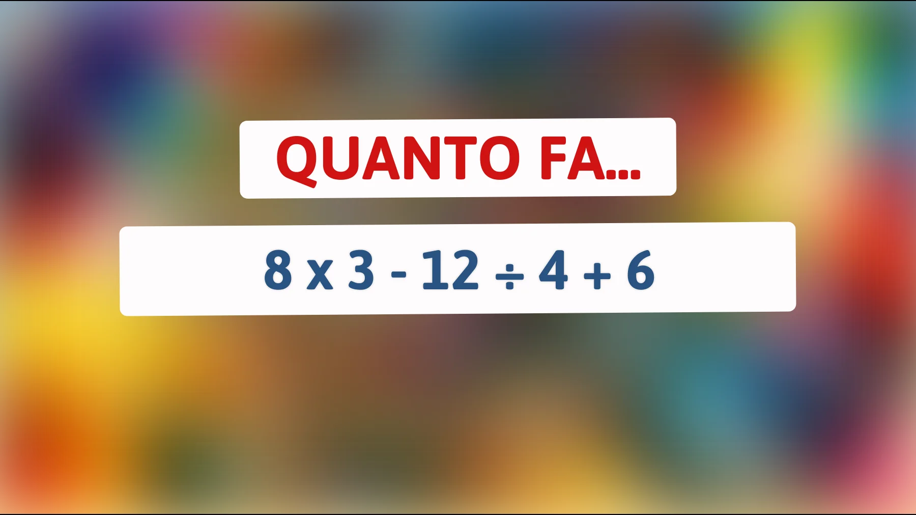 "Svelo il Segreto dei Geni: Riesci a Risolvere Questo Semplice Calcolo che Inganna la Maggior Parte delle Persone?""